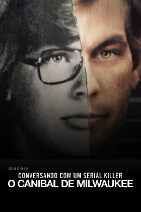 Conversando com um Serial Killer: O Canibal de Milwaukee