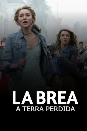 La Brea: A Terra Perdida