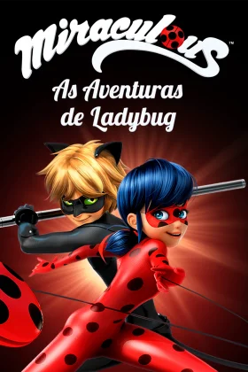 Miraculous: As Aventuras de Ladybug